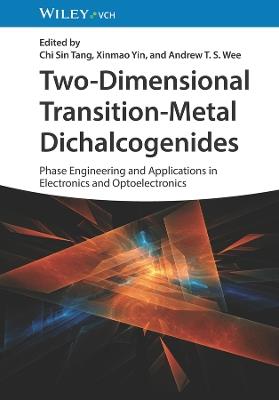 Two-Dimensional Transition-Metal Dichalcogenides: Phase Engineering and Applications in Electronics and Optoelectronics - cover