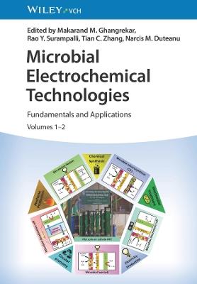 Microbial Electrochemical Technologies, 2 Volumes: Fundamentals and Applications - cover