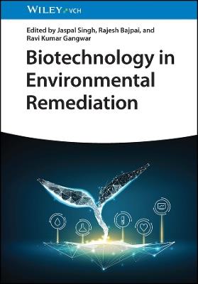 Biotechnology in Environmental Remediation - cover