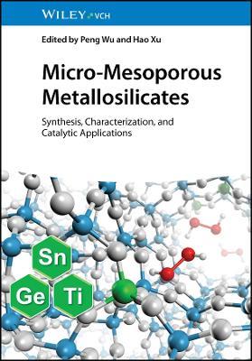 Micro-Mesoporous Metallosilicates: Synthesis, Characterization, and Catalytic Applications - cover