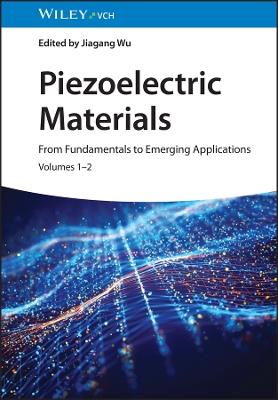 Piezoelectric Materials: From Fundamentals to Emerging Applications - cover