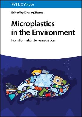 Microplastics in the Environment: From Formation to Remediation - cover