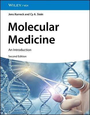 Molecular Medicine: An Introduction - Jens Kurreck,Cy Aaron Stein - cover