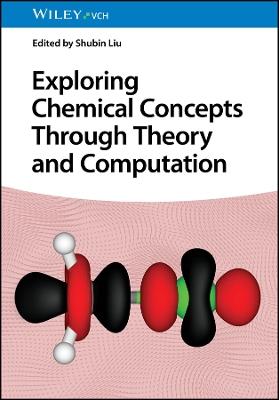 Exploring Chemical Concepts Through Theory and Computation - cover