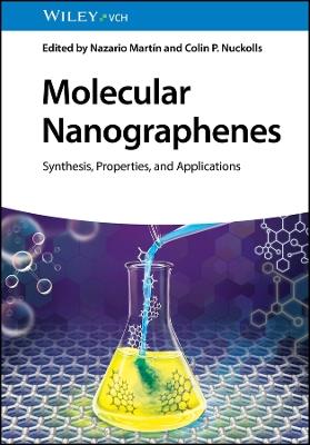 Molecular Nanographenes: Synthesis, Properties, and Applications - cover