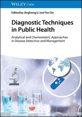 Diagnostic Techniques in Public Health: Analytical and Chemometric Approaches in Disease Detection and Management - cover