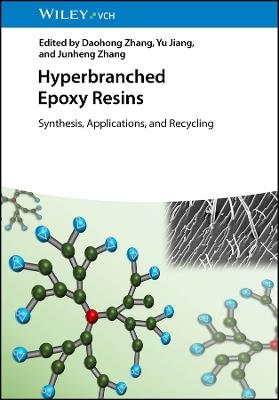 Hyperbranched Epoxy Resins: Synthesis, Applications and Recycling - cover