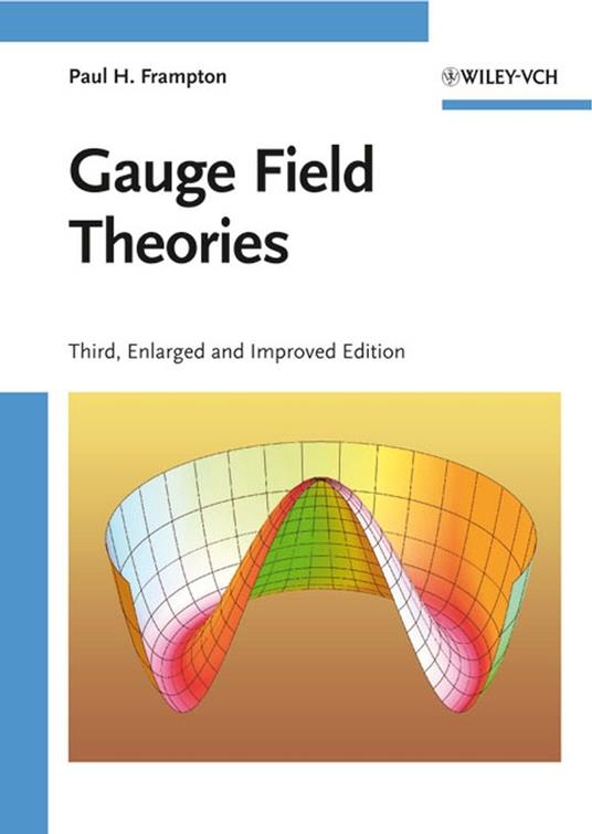 Gauge Field Theories - Paul H. Frampton - cover
