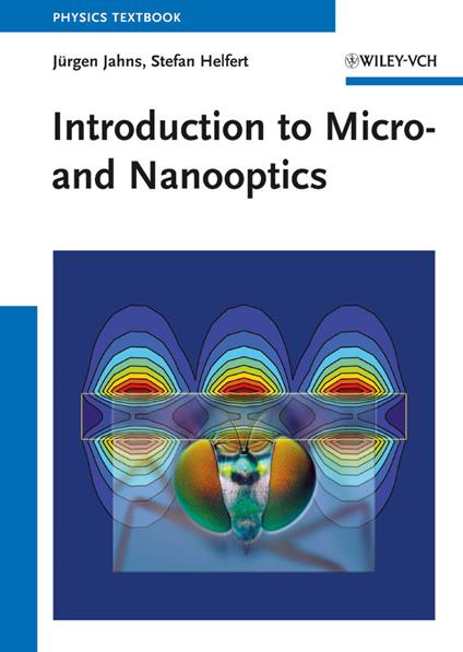 Introduction to Micro- and Nanooptics - Jürgen Jahns,Stefan Helfert - cover