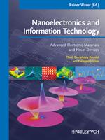 Nanoelectronics and Information Technology: Advanced Electronic Materials and Novel Devices