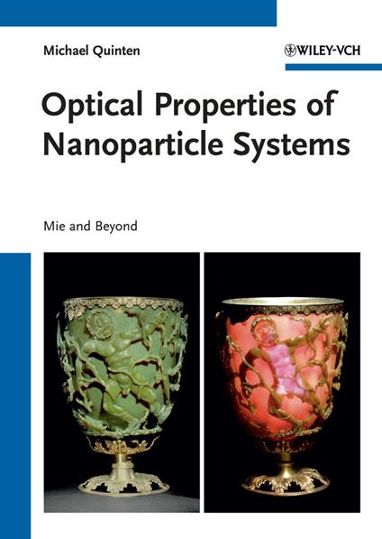 Optical Properties of Nanoparticle Systems: Mie and Beyond - Michael Quinten - cover