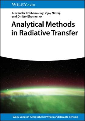 Analytical Methods in Radiative Transfer - Alexander Kokhanovsky,Vijay Natraj,Dmitry Efremenko - cover