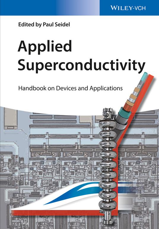 Applied Superconductivity: Handbook on Devices and Applications - cover