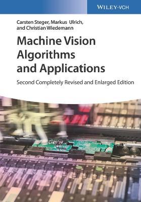 Machine Vision Algorithms and Applications - Carsten Steger,Markus Ulrich,Christian Wiedemann - cover