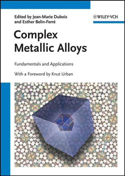 Complex Metallic Alloys