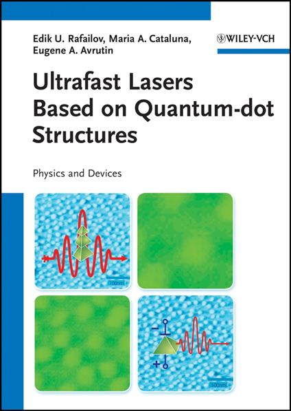 Ultrafast Lasers Based on Quantum Dot Structures