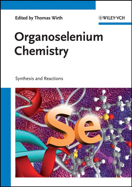 Organoselenium Chemistry
