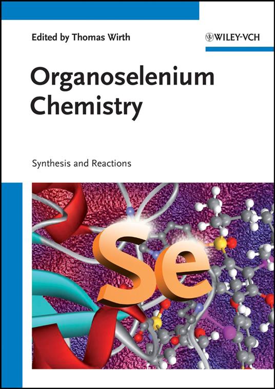 Organoselenium Chemistry