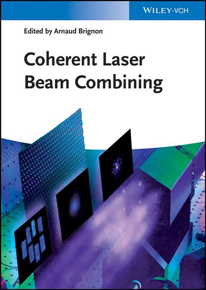 Coherent Laser Beam Combining