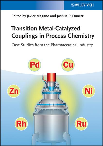 Transition Metal-Catalyzed Couplings in Process Chemistry