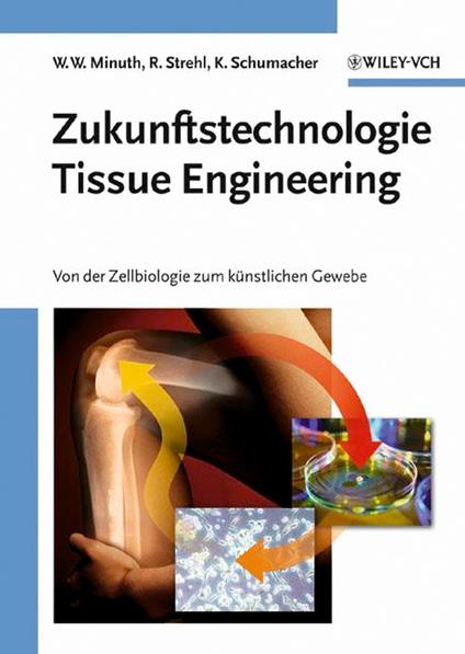 Zukunftstechnologie Tissue Engineering