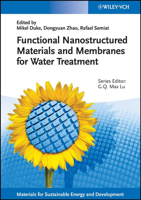 Functional Nanostructured Materials and Membranes for Water Treatment