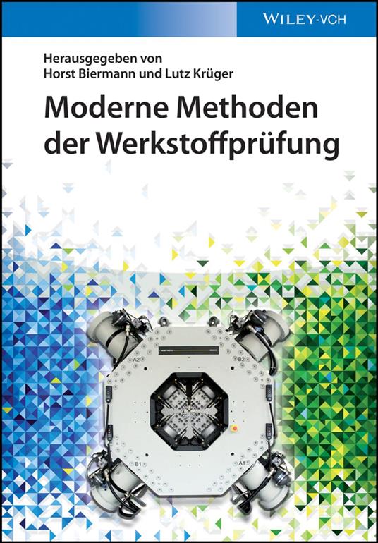 Moderne Methoden der Werkstoffprüfung