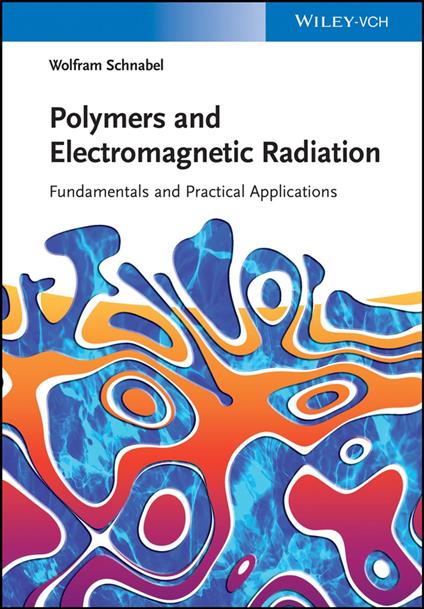 Polymers and Electromagnetic Radiation
