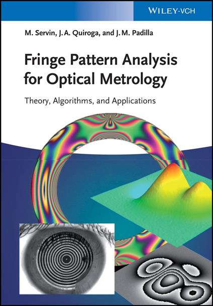 Fringe Pattern Analysis for Optical Metrology