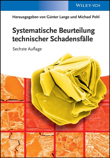 Systematische Beurteilung technischer Schadensfälle