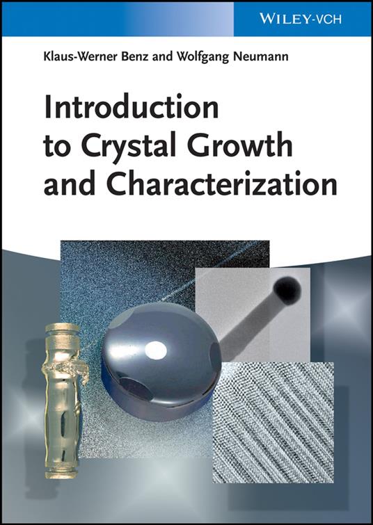 Introduction to Crystal Growth and Characterization