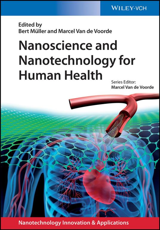 Nanoscience and Nanotechnology for Human Health