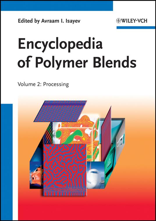 Encyclopedia of Polymer Blends, Volume 2