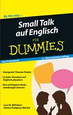 Small Talk auf Englisch für Dummies
