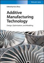 Additive Manufacturing Technology