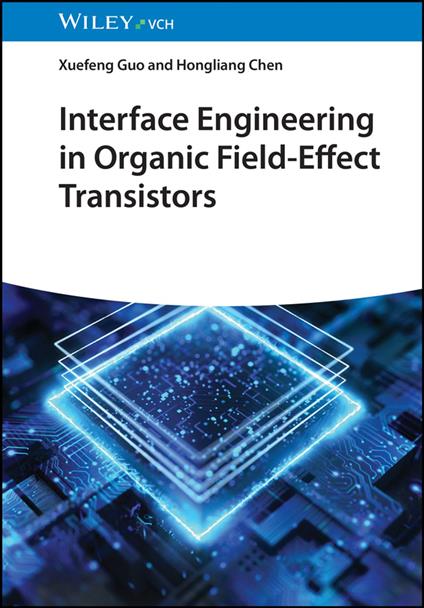 Interface Engineering in Organic Field-Effect Transistors