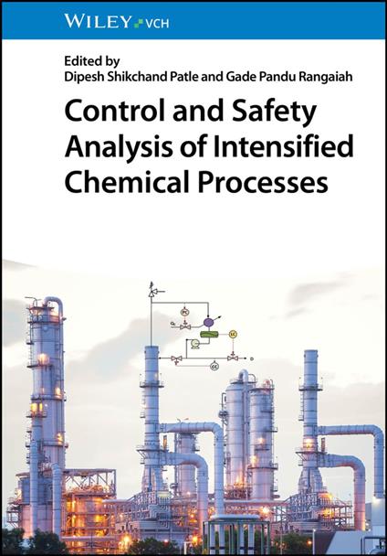 Control and Safety Analysis of Intensified Chemical Processes