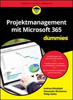 Projektmanagement mit Microsoft 365 für Dummies