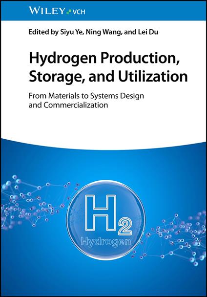 Hydrogen Production, Storage, and Utilization