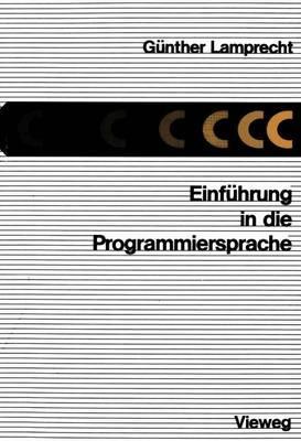 Einführung in die Programmiersprache C - Günther Lamprecht - cover