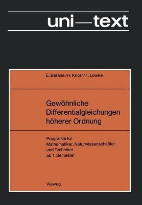 Gewöhnliche Differentialgleichungen höherer Ordnung: - Übungsprogramm - Programm für Mathematiker, Naturwissenschaftler und Techniker ab 1. Semester - Berane Edith - cover