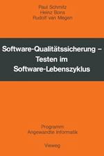 Software-Qualitätssicherung: Testen im Software-Lebenszyklus