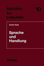 Sprache und Handlung: Eine sprachwissenschaftliche Untersuchung von Handhabe-Verben, Orts- und Richtungsadverbialen am Beispiel von Gebrauchsanweisungen