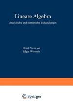 Lineare Algebra: Analytische und numerische Behandlungen