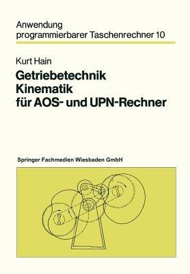 Getriebetechnik Kinematik für AOS- und UPN-Rechner - Kurt Hain - cover