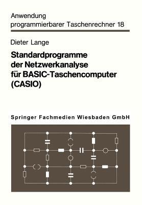 Standardprogramme der Netzwerkanalyse für BASIC-Taschencomputer (CASIO) - Dieter Lange - cover