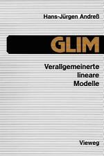 GLIM: Verallgemeinerte lineare Modelle