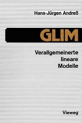 GLIM: Verallgemeinerte lineare Modelle - Hans-Jürgen Andreß - cover