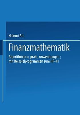 Finanzmathematik: Algorithmen und praktische Anwendungen - Alt Helmut - cover