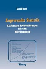 Angewandte Statistik: Einführung, Problemlösungen mit dem Mikrocomputer